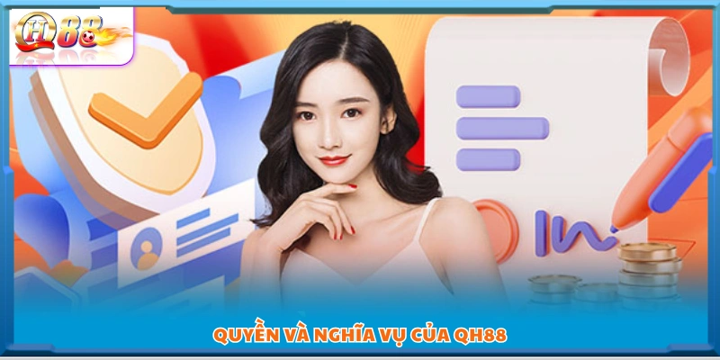 Trách nhiệm và quyền hạn của QH 88